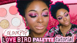 colourpop love bird palette makeup tutorial