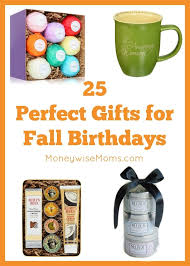 25 gift ideas for fall birthdays for