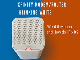 xfinity modem router blinking white
