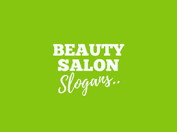beauty salon slogans and lines