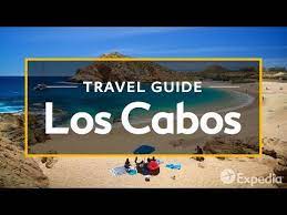 los cabos vacation travel guide