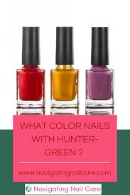 color nails with hunter green dress