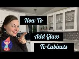 How To Insert Glass Into Cabinet Doors