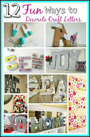 Fun Diy Craft Letter Decoration Ideas