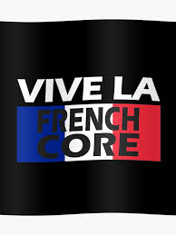 Vive La Frenchcore Poster