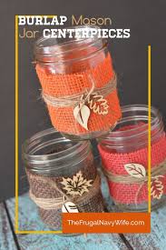 Diy Fall Decorations Burlap Mason Jar