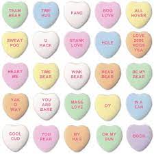 The sweet taste of candy calms my soul. Stank Love Bear Wig And Other Sayings From Ai Generated Candy Hearts