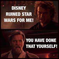 The best memes from instagram, facebook, vine, and twitter about disney star wars. Did Disney Ruin Star Wars Starwarsmemes