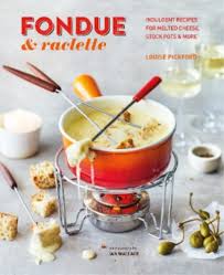 fondue raclette by louise pickford in