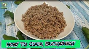 how to cook buckwheat a quick and