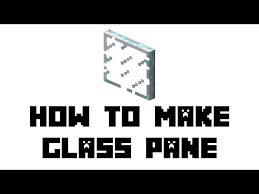 Minecraft How To Make Glass Pane