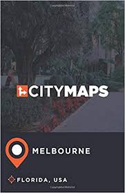 City Maps Melbourne Florida Usa James Mcfee 9781974071777