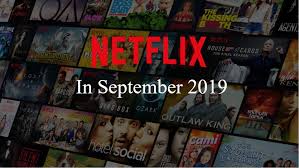 Looking to see what you can watch on netflix in the us? Netflix Movies And Series In September 2019 Samma3a Tech