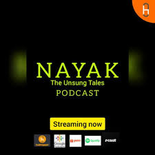 nayak the unsung tales hindi podcast