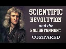The Scientific Revolution And The Enlightenment Compared
