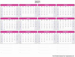 Free to download and print. Free Printable Year 2021 Calendar Type Calendar