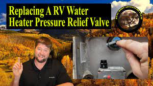 rv water heater pressure relief valve