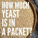 How much comes in packet in yeast?