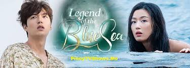 푸른 바다의 전설 / puleun badaui jeonseol. Tvseries Legend Of The Blue Sea June 28 2017 Kapamilya Teleserye