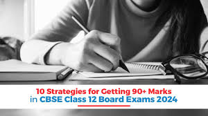 90 marks in cbse cl 12 board exams 2024