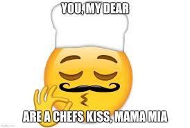 chef s kiss memes flip