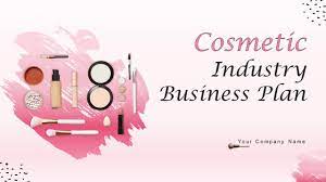 cosmetic industry business plan