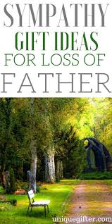 sympathy gift ideas for loss of father