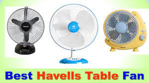 top 5 best havells table fan in india