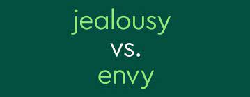 jealousy vs envy can you feel the
