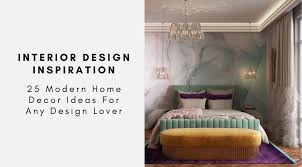 25 modern home decor ideas for any