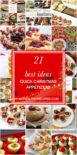 We collected 34 best christmas appetizer recipes just for you. 21 Best Ideas Quick Christmas Appetizers Best Diet And Healthy Recipes Ever Recipes Collection