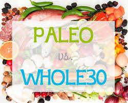 Paleo Vs Whole30 The Big Differences Between The Biggest