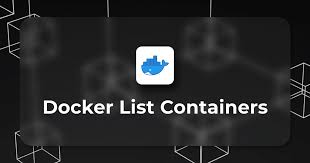 listing docker containers