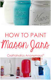 How To Paint Mason Jars Tips And Tricks