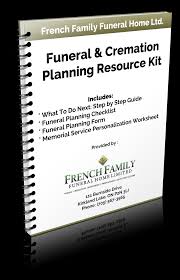 Funeral planning worksheet the women were given a lesson plan and worksheets and told to teach one denied her request to go to the funeral i broke down starling said i was down for a couple days. Resource Kit French Family Funeral Home Crematorium In Kirkland Lake Ontario