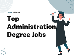 top 15 administration degree jobs