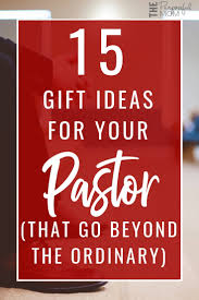 15 gift ideas for your pastor that go