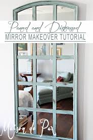 Distressed And Paned Mirror Makeover