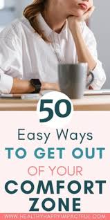 50 Easy Ways to Get Out of Your Comfort Zone