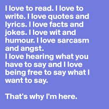 Check spelling or type a new query. I Love To Read I Love To Write I Love Quotes And Lyrics I Love Facts