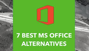 7 Best Alternatives To Microsoft Office Suite 2018 Edition