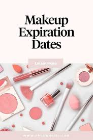 makeup expiration dates what you need