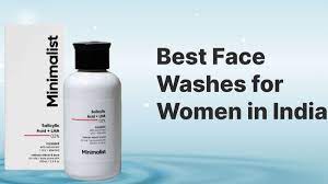 10 best face washes for women in india
