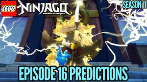 Ninjago Season 11, Episode 16: My Predictions - YouTube