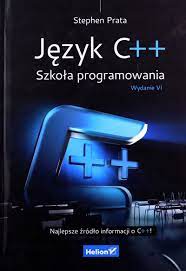 JĘZYK C++ SZKOŁA PROGRAMOWANIA - Prata Stephen KSI (12688372752) | Książka  Allegro