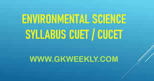cuet environmental science