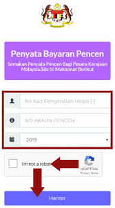 For more information and source, see on this link : Semakan Penyata Pencen Online Pesara Kerajaan Malaysia