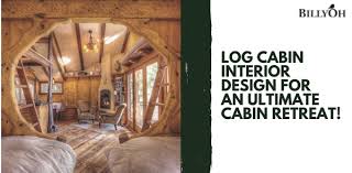 Log Cabin Interior Design Ideas And