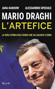 Mario draghi has waived his €115,000 salary as italy's prime minister as he attempts to lead his country a declaration of draghi's earnings, taxes and assets, published by the italian government. Mario Draghi L Artefice La Vera Storia Dell Uomo Che Ha Salvato L Euro Italian Edition Ebook Randow Jana Speciale Alessandro Amazon De Kindle Shop