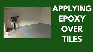 applying epoxy over tiles how to